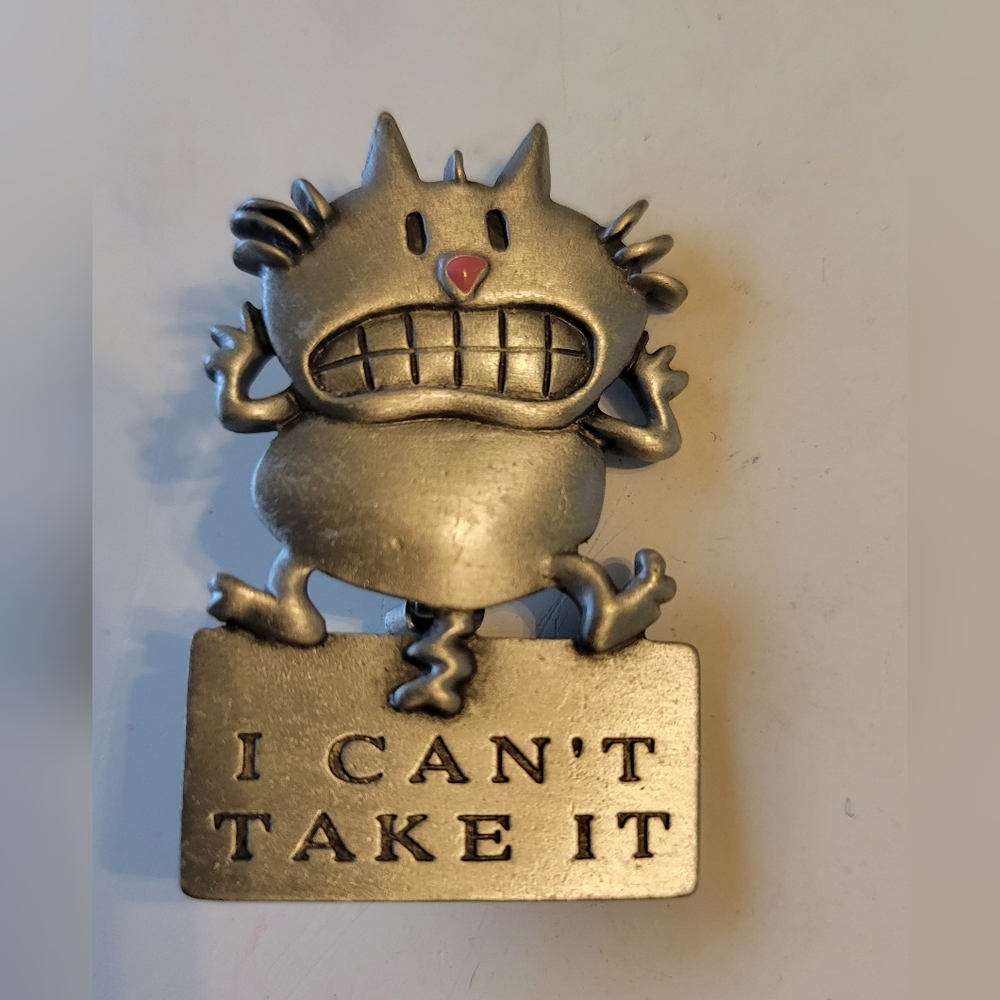 GUC I Can't Take It Cat Pin